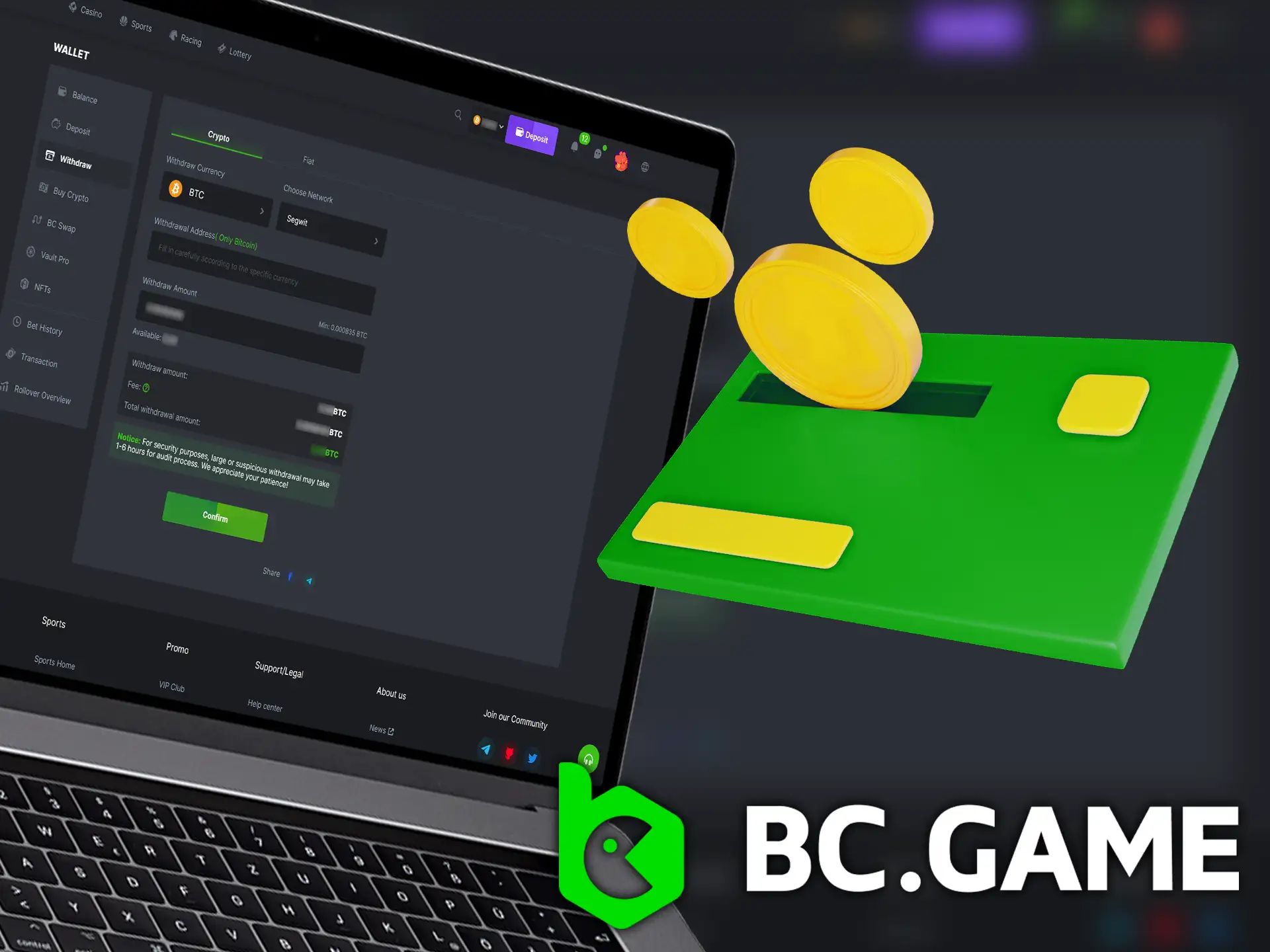 To withdraw profits from the BC Game affiliate program, simply follow the instructions.