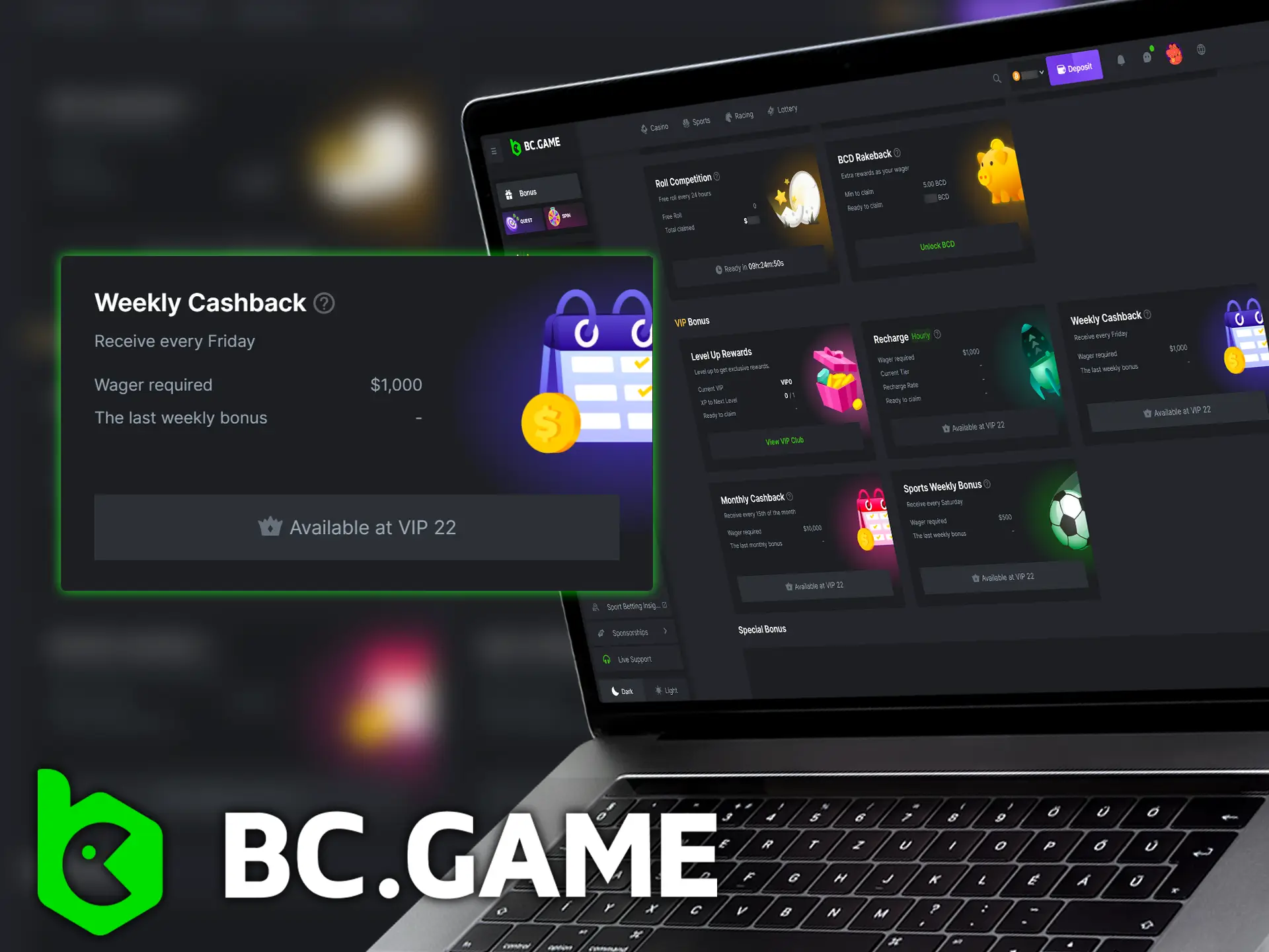 BC.Game gives you personalized cashback every week.